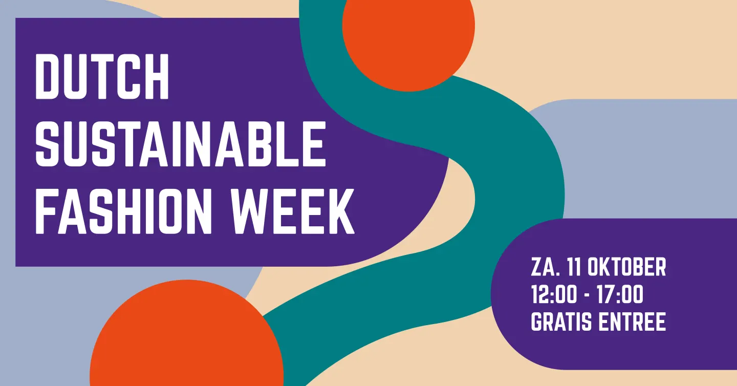 Advertentie voor Dutch Sustainable Fashion Week x Hof van Cartesius Utrecht